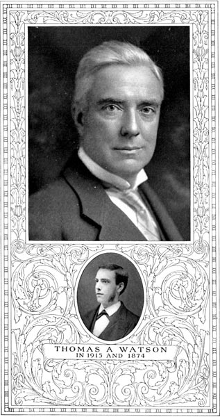 Thomas A. Watson in 1915 and 1874