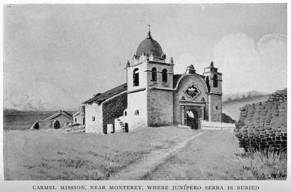 Carmel Mission, Near Monterey, Where Junípero Serra is Buried