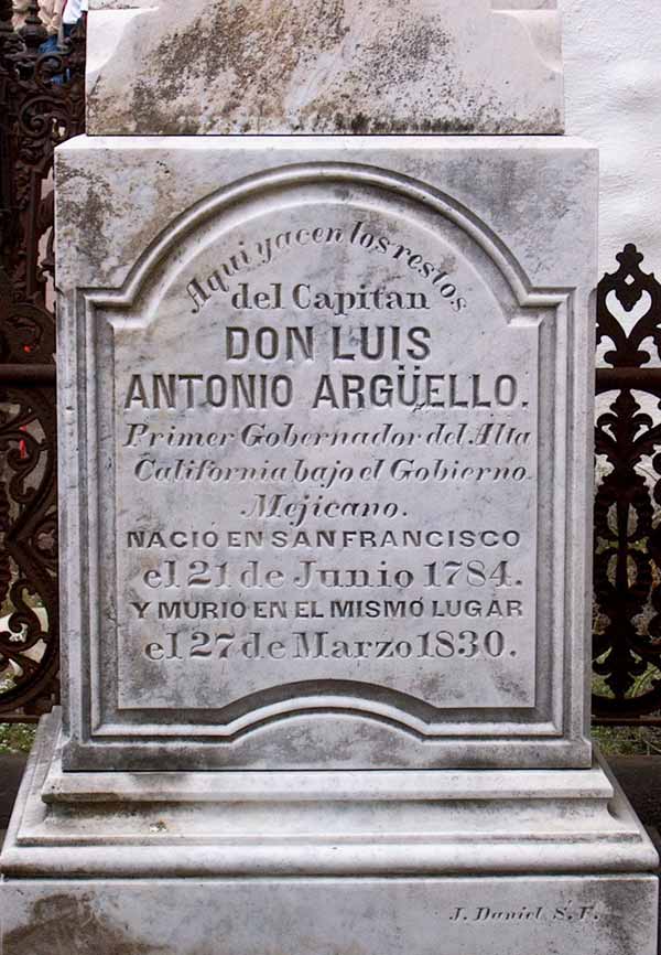 Tombstone for Luis Argüello - Mission Dolores Cemetery - San Francsico